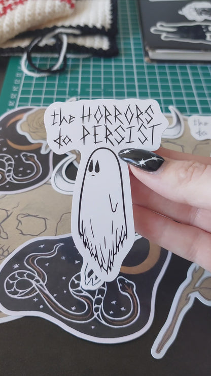 Horrors Persist Sticker